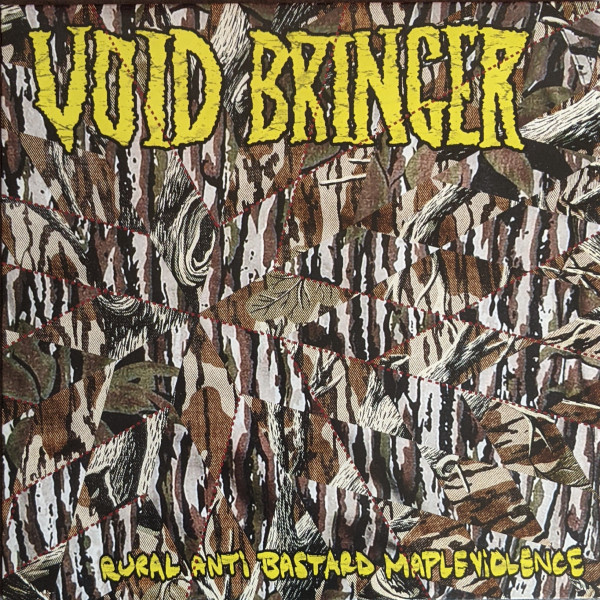 VOID BRINGER - "RURAL ANTI BASTARD MAPLEVIOLENCE" LP